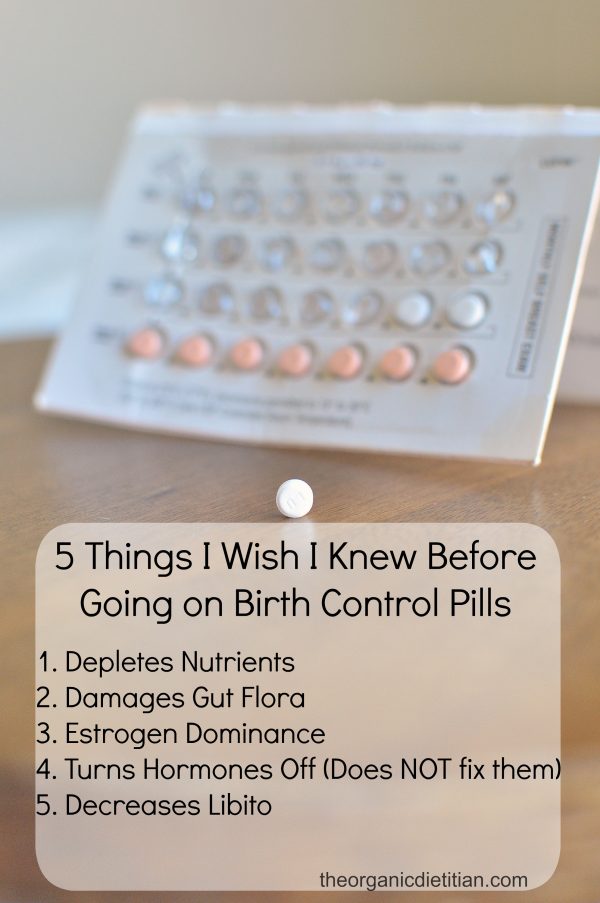 5 Things I Wish I Knew Before Going On Birth Control Pills - The ...