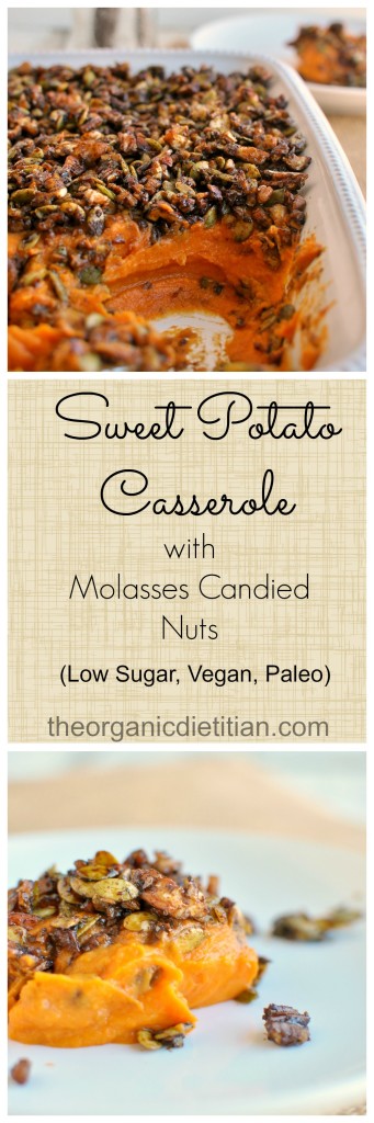 Sweet Potato Casserole with Molasses Candied Nuts, low in sugar #vegan #paleo #glutenfree