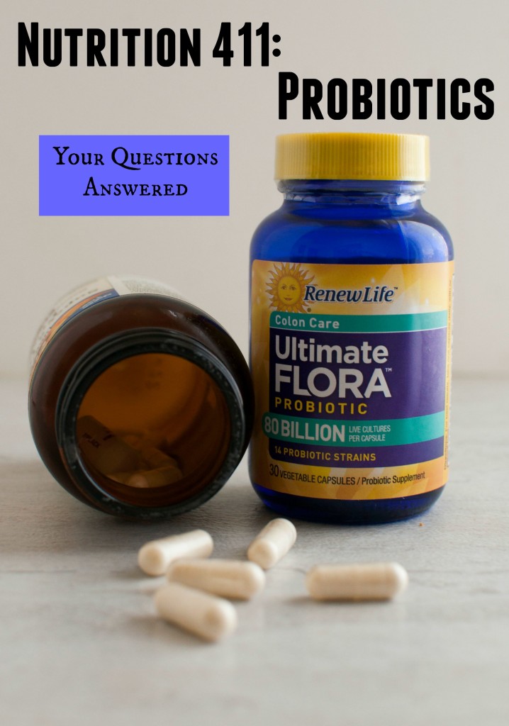 Nutrition 411 Probiotics Your Questions Answered