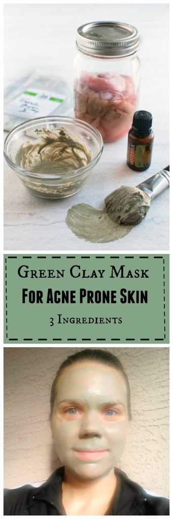 Green Clay Mask for Acne Prone Skin, 3 easy ingredients, natural skincare