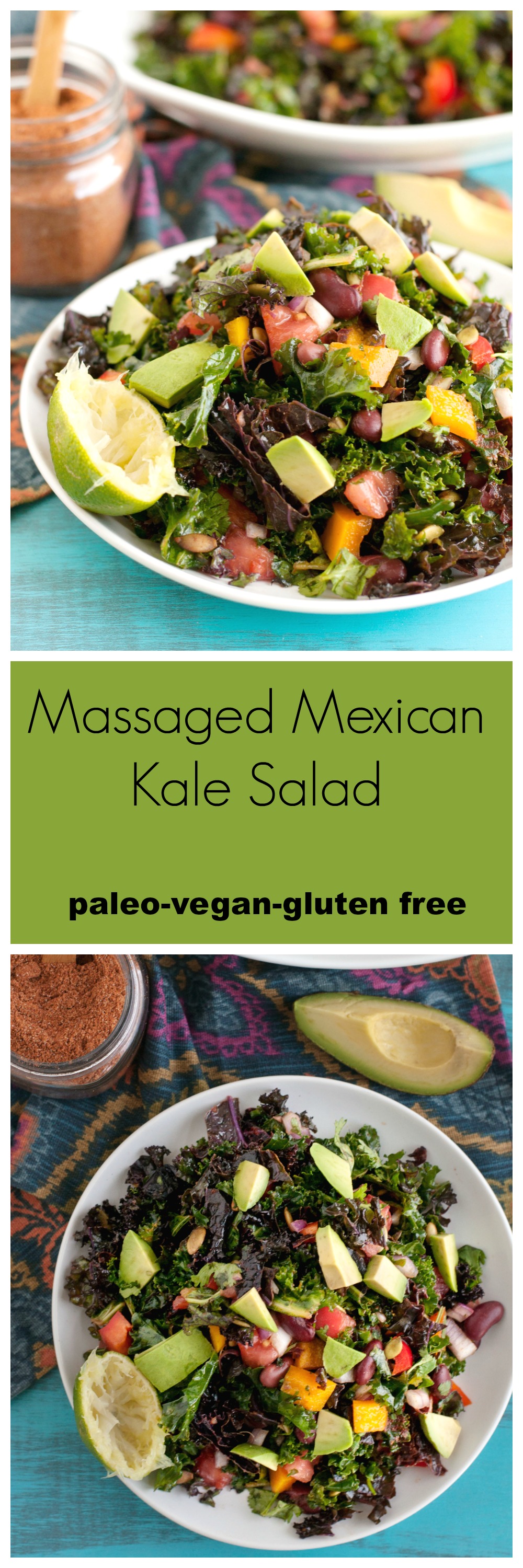 Massaged Mexican Kale Salad - The Organic Dietitian